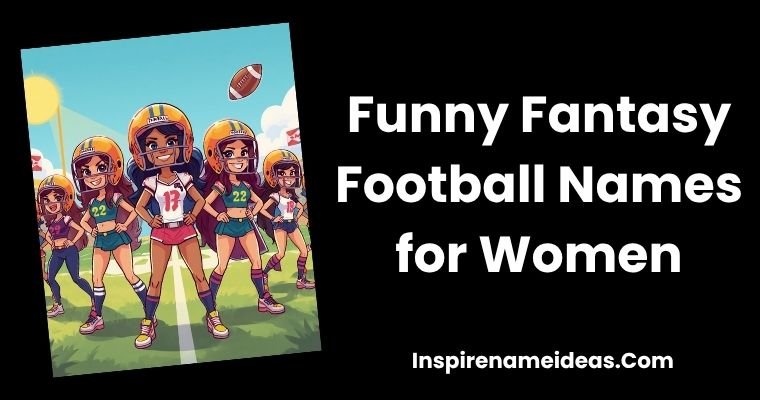 Funny Fantasy Football Names for Women
