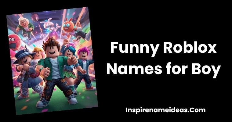 Funny Roblox Names for Boy