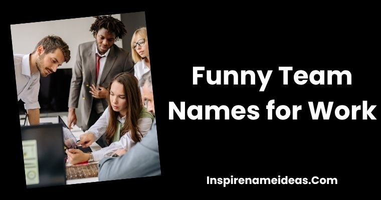Funny Team Names for Work