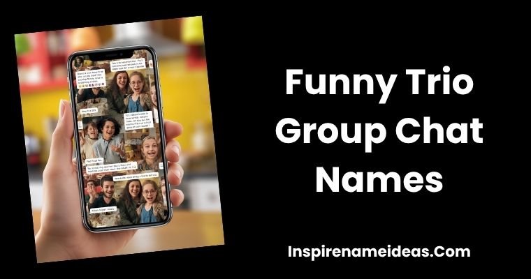 Funny Trio Group Chat Names