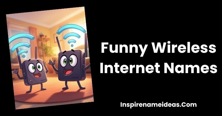 Funny Wireless Internet Names