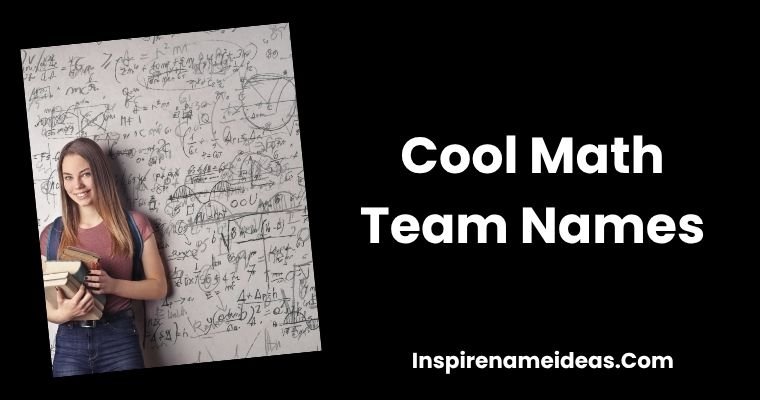 Cool Math Team Names