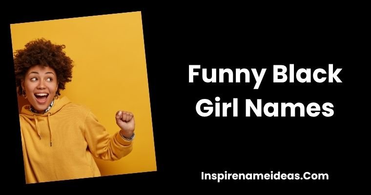 Funny Black Girl Names