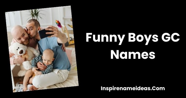 Funny Boys GC Names