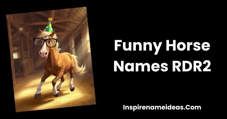 Funny Horse Names RDR2