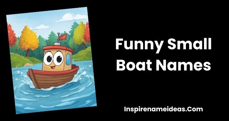 Funny Small Boat Names