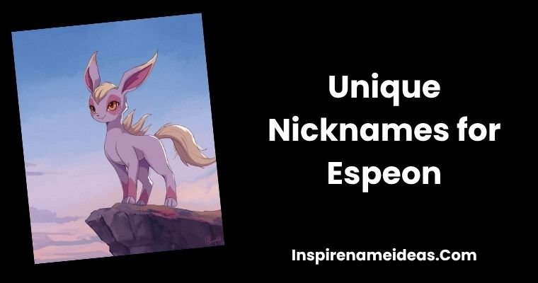 Unique Nicknames for Espeon