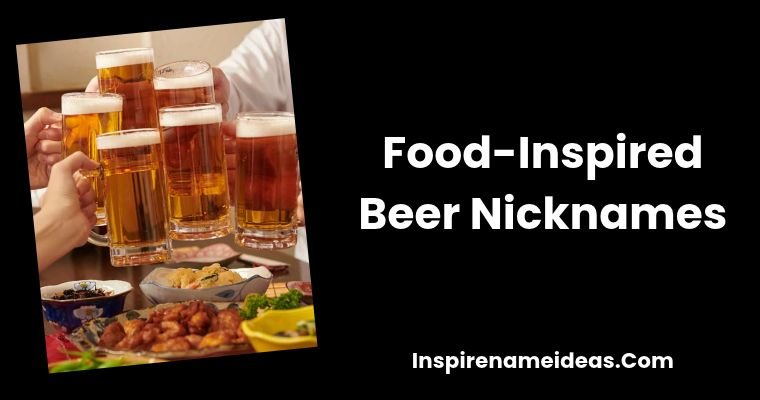 Food-Inspired Beer Nicknames