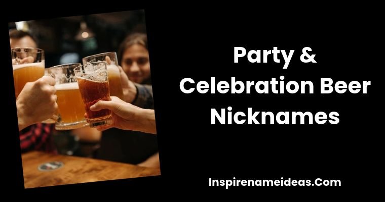 Party & Celebration Beer Nicknames