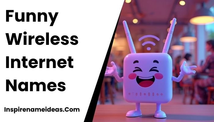 Funny Wireless Internet Names
